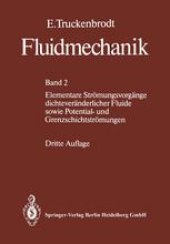 book Fluidmechanik: Band 2 Elementare Strömungsvorgänge dichteveränderlicher Fluide sowie Potential- und Grenzschichtströmungen