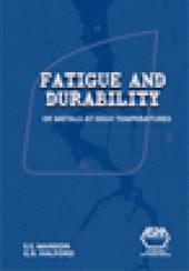book Fatigue and Durability of Metals at High Temperatures