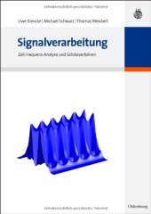 book Signalverarbeitung: Zeit-Frequenz-Analyse und Schätzverfahren