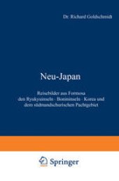 book Neu-Japan: Reisebilder aus Formosa den Ryukyuinseln · Bonininseln · Korea und dem südmandschurischen Pachtgebiet