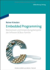 book Embedded Programming: Basiswissen und Anwendungsbeispiele der Infineon XC800-Familie