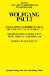 book Wolfgang Pauli: Wissenschaftlicher Briefwechsel mit Bohr, Einstein, Heisenberg u.a. Band I: 1919–1929