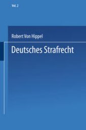 book Deutsches Strafrecht: Band 2 Das Verbrechen. Allgemeine Lehren