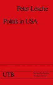 book Politik in USA: Das amerikanische Regierungs- und Gesellschaftssystem und die Präsidentschaftswahl 1976