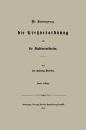 book Die Staatsregierung, die Preßverordnung und die Stadtverordneten