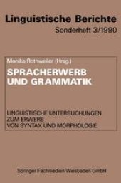 book Spracherwerb und Grammatik: Linguistische Untersuchungen zum Erwerb von Syntax und Morphologie