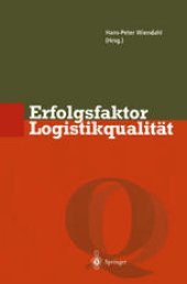 book Erfolgsfaktor Logistikqualität: Vorgehen, Methoden und Werkzeuge zur Verbesserung der Logistikleistung