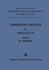 book Cornelii Taciti Libri Qvi Svpersvnt: Ab Excessv Divi Avgvsti Libri I–VI