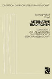 book Alternative Traditionen: Dokumente zur Entwicklung einer empirischen Literaturwissenschaft