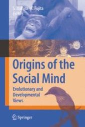 book Origins of the Social Mind: Evolutionary and Developmental Views