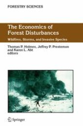 book The Economics of Forest Disturbances: Wildfires, Storms, and Invasive Species