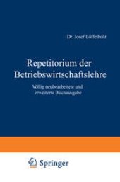 book Repetitorium der Betriebswirtschaftslehre: Völlig neubearbeitete und erweiterte Buchausgabe