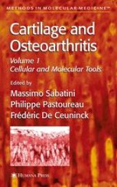 book Cartilage and Osteoarthritis: Volume 1: Cellular and Molecular Tools