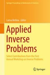 book Applied Inverse Problems: Select Contributions from the First Annual Workshop on Inverse Problems