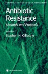 book Antibiotic Resistence: Methods and Protocols