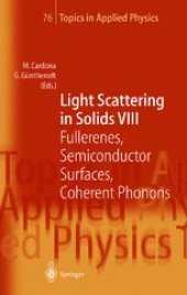 book Light Scattering in Solids VIII: Fullerenes, Semiconductor Surfaces, Coherent Phonons