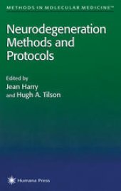 book Neurodegeneration Methods and Protocols