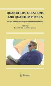 book Quantifiers, Questions and Quantum Physics: Essays on the Philosophy of Jaakko Hintikka