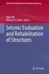 book Seismic Evaluation and Rehabilitation of Structures