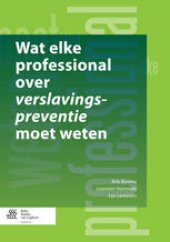 book Wat elke professional over verslavingspreventie moet weten