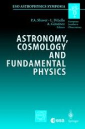 book Astronomy, Cosmology and Fundamental Physics: Proceedings of the ESO/CERN/ESA Symposium Held in Garching, Germany, 4-7 March 2002