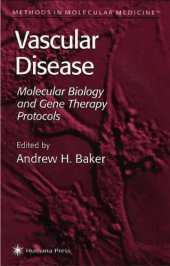 book Vascular Disease: Molecular Biology and Gene Therapy Protocols