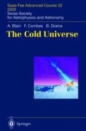 book The Cold Universe: Saas-Fee Advanced Course 32 2002 Swiss Society for Astrophysics and Astronomy