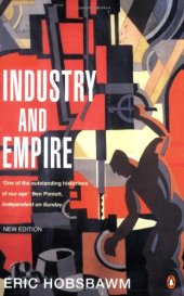 book Industry and empire: from 1750 to the present day