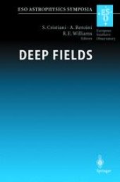 book Deep Fields: Proceedings of the ESO Workshop Held at Garching, Germany, 9-12 October 2000