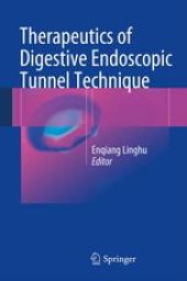 book Therapeutics of Digestive Endoscopic Tunnel Technique