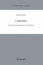 book I Am You: The Metaphysical Foundations for Global Ethics