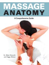 book Massage Anatomy a Comprehensive Guide