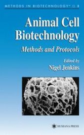 book Animal Cell Biotechnology: Methods and Protocols