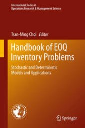 book Handbook of EOQ Inventory Problems: Stochastic and Deterministic Models and Applications