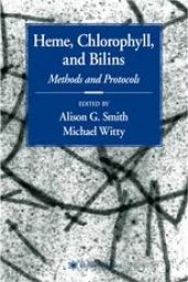 book Heme, Chlorophyll, and Bilins: Methods and Protocols