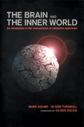 book The Brain and the Inner World: An Introduction to the Neuroscience of Subjective Experience