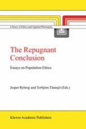 book The Repugnant Conclusion: Essays on Population Ethics