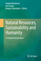 book Natural Resources, Sustainability and Humanity: A Comprehensive View