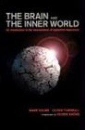 book The Brain and the Inner World: An Introduction to the Neuroscience of the Subjective Experience