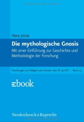 book Gnosis und spätantiker Geist, Teil 1: Die mythologische Gnosis