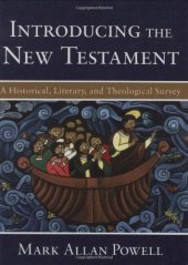 book Introducing the New Testament: A Historical, Literary, and Theological Survey