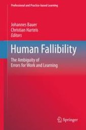 book Human Fallibility: The Ambiguity of Errors for Work and Learning