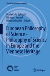 book European Philosophy of Science – Philosophy of Science in Europe and the Viennese Heritage