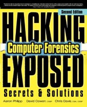 book Hacking Exposed Computer Forensics, Second Edition: Computer Forensics Secrets & Solutions