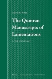 book The Qumran Manuscripts of Lamentations: A Text-Critical Study