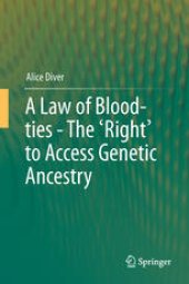 book A Law of Blood-ties - The 'Right' to Access Genetic Ancestry