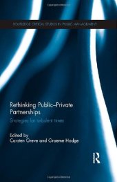 book Rethinking Public-Private Partnerships: Strategies for Turbulent Times