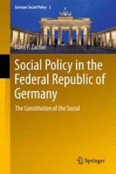 book Social Policy in the Federal Republic of Germany: The Constitution of the Social