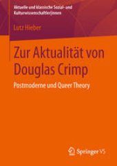 book Zur Aktualität von Douglas Crimp: Postmoderne und Queer Theory