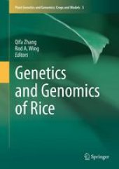 book Genetics and Genomics of Rice